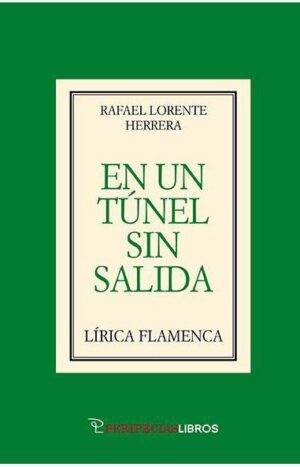 En un túnel sin salida