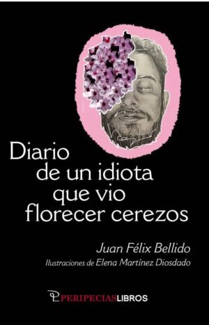 Diario de un idiota que vio florecer cerezos