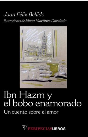 Ibn Hazm y el bobo enamorado