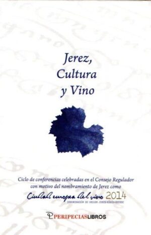 Jerez, Cultura y Vino