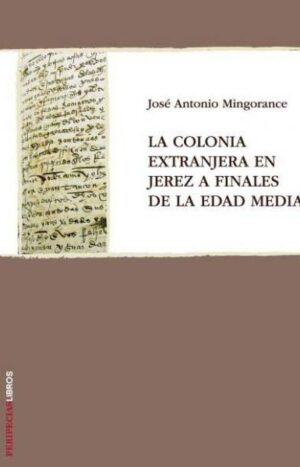 La colonia extranjera en Jerez a finales de la Edad Media