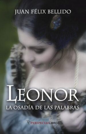 Leonor, la osadía de las palabras