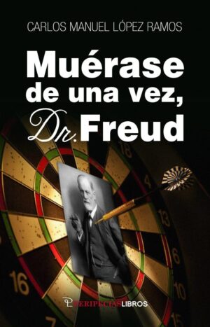 Muérase de una vez, Dr. Freud