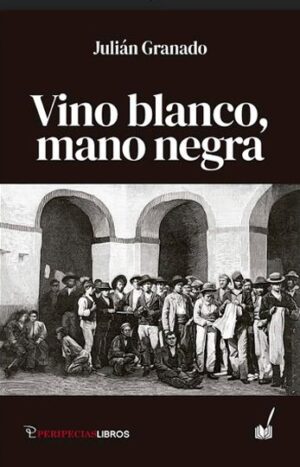 Vino blanco, mano negra