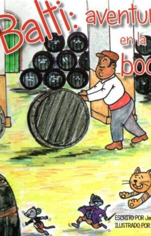 Balti, aventuras en la bodega