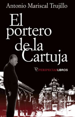 El portero de La Cartuja