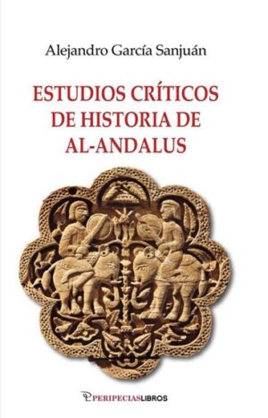 Estudios críticos de historia de Al-Andalus