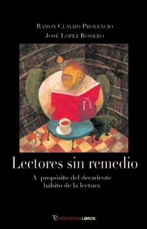 Lectores sin remedio