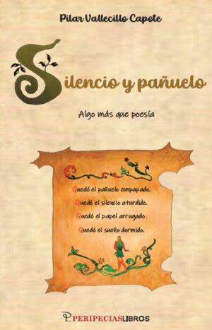 Silencio y pañuelo. Algo más que poesía