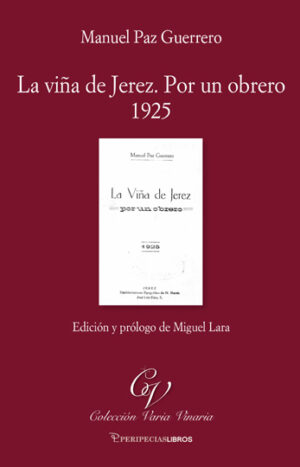 La viña de Jerez por un obrero