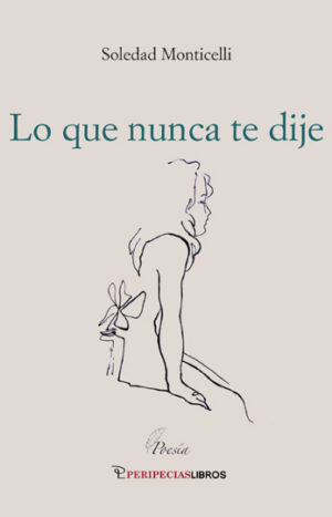 Lo que nunca te dije