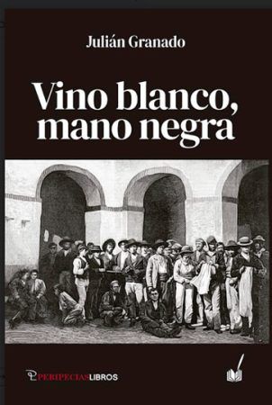 Vino blanco mano negra Julian Granado