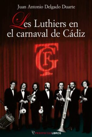 les luthiers en el carnaval de cadiz